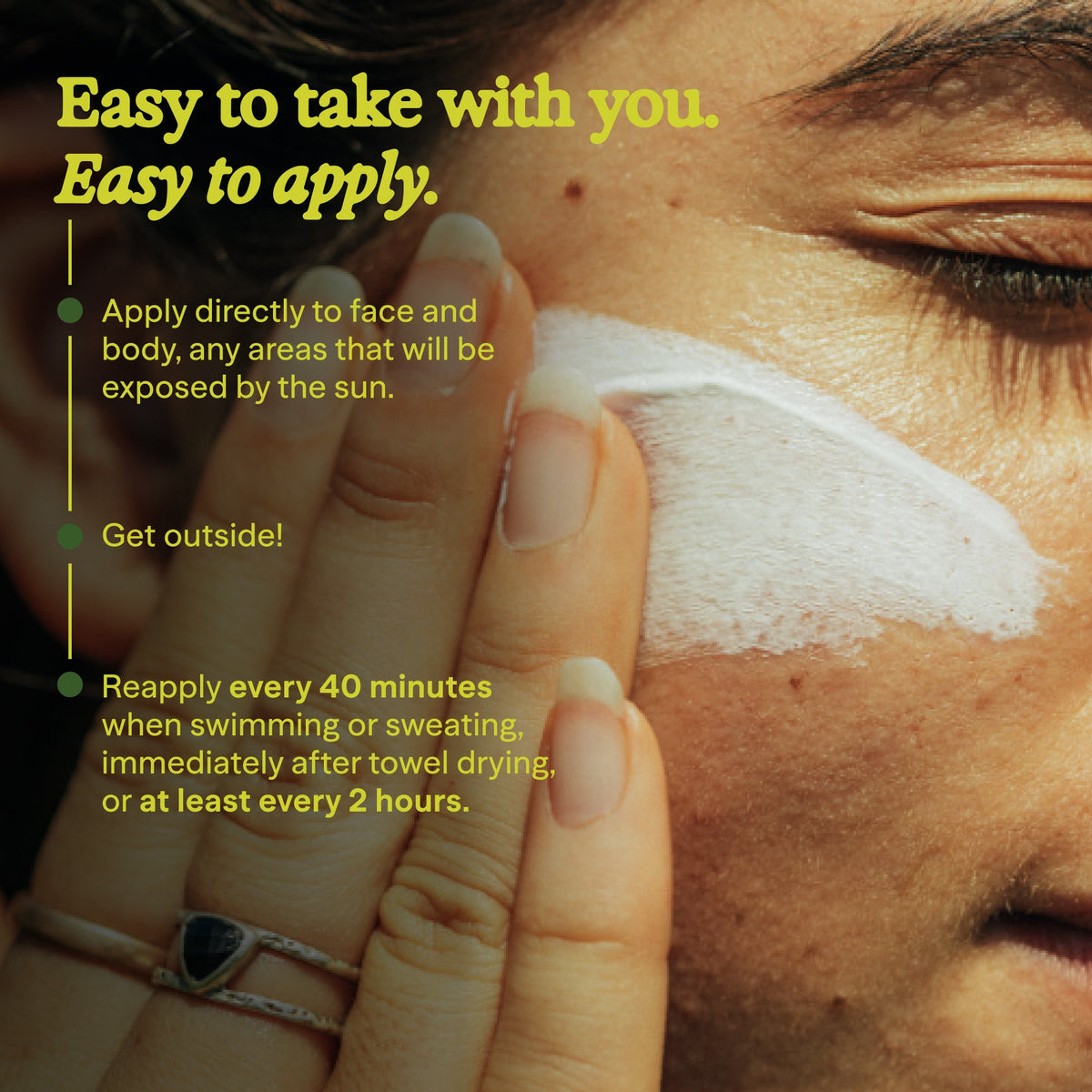 Easy to take with you.  Easy to apply.